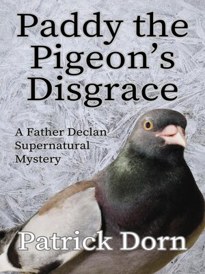 cover image of Paddy the Pigeon's Disgrace